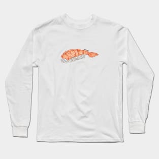 Shrimp Long Sleeve T-Shirt